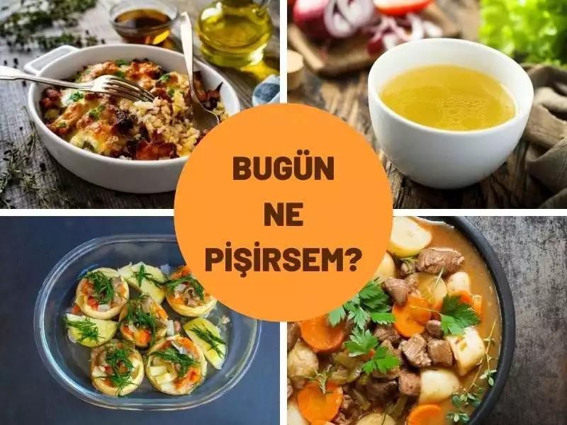 bugün ne pişirsem?