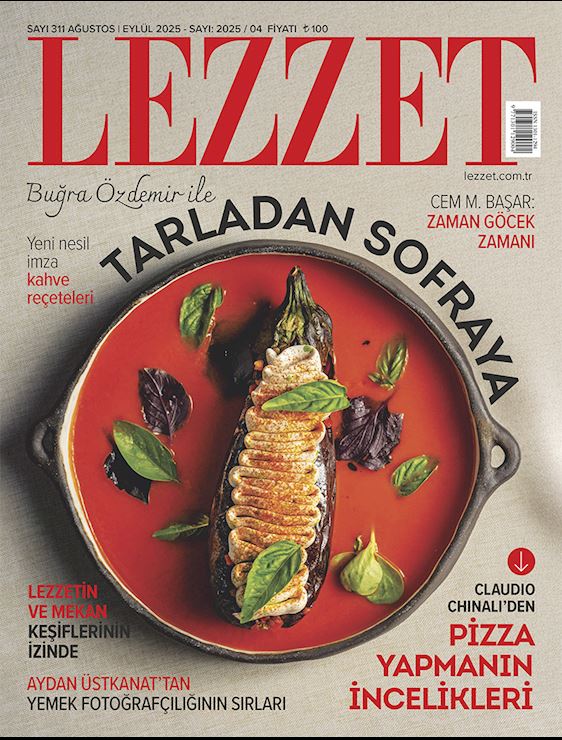 Lezzet Dergisi Ağustos-Eylül 2025 Sayısı