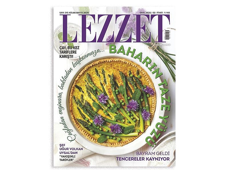 LEZZET DERGİSİ NİSAN-MAYIS SAYISI ÇIKTI!