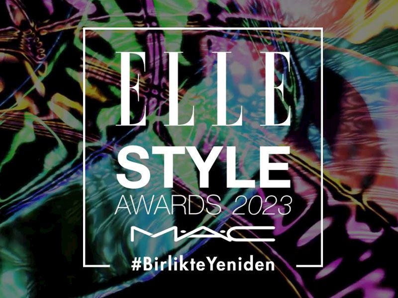 2023 Elle Style Awards X M.A.C En İyi Stilleri Ödüllendiriyor