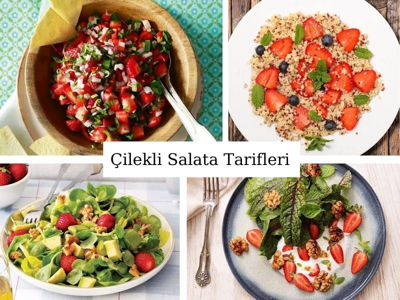 Çilekli Salata Tarifleri: Hafif ve Fresh 10 Çilekli Salata Tarifi