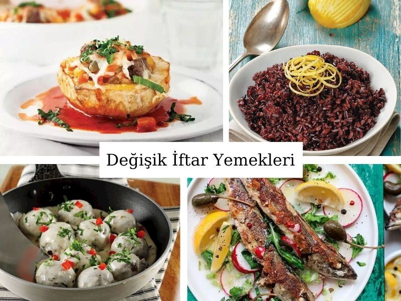 Değişik İftar Yemekleri: İftarda Ne Pişirsem Diyenler İçin 30 Farklı Tarif