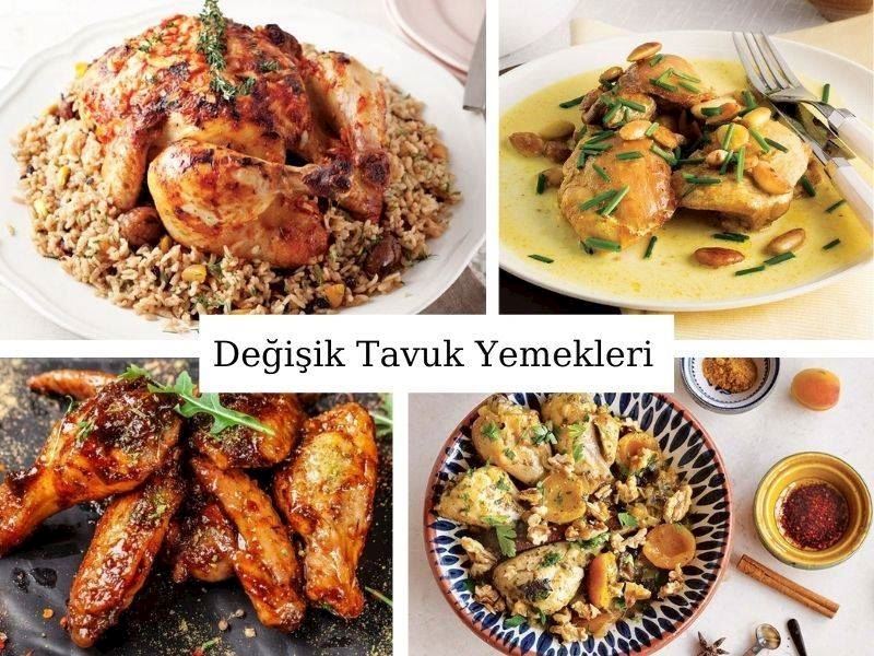 Değişik Tavuk Yemekleri: Tavukla Yapılan 20 Farklı Tarif