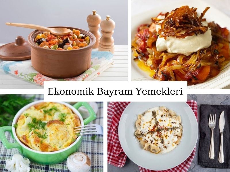 Ekonomik Bayram Yemekleri:10 Lezzetli Tarif