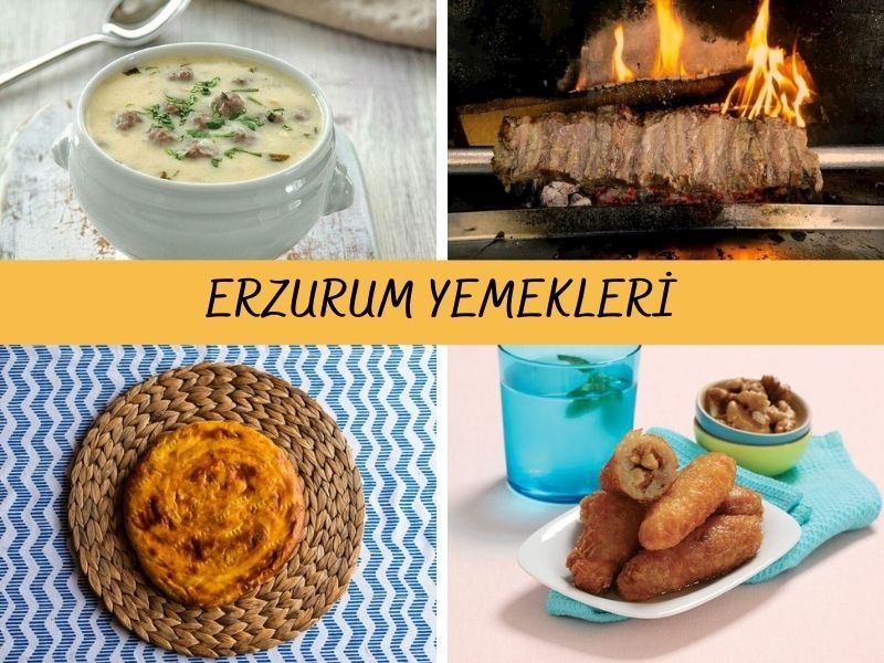 Erzurum Yemekleri: Erzurum Mutfağından 19 Yöresel Tarif