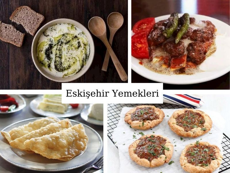 Eskişehir'in Yöresel Yemekleri: Eskişehir Mutfağından 12 Tarif