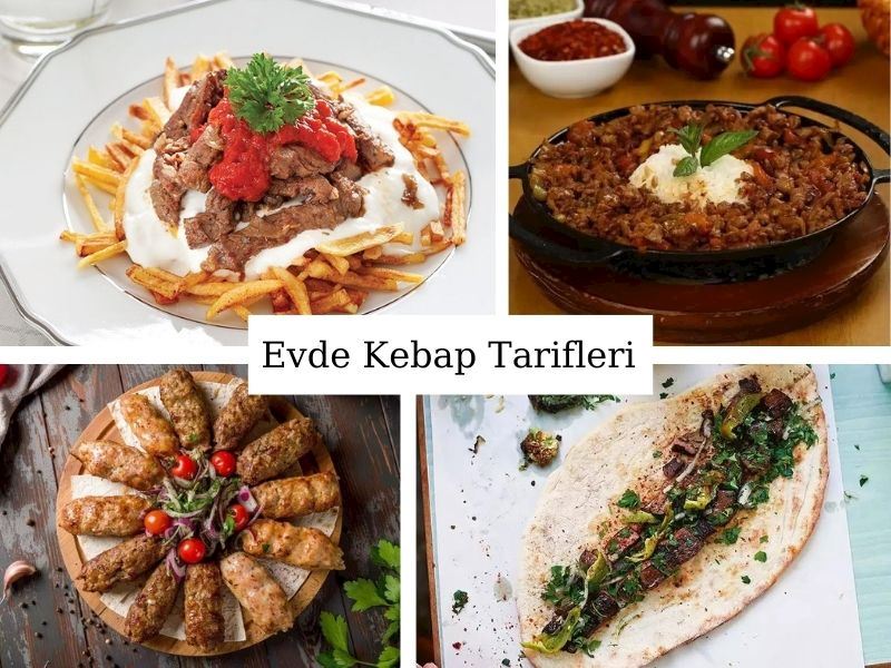 Evde Kebap Tarifleri: Evde Kolayca Yapabileceğiniz 15 Nefis Kebap Tarifi