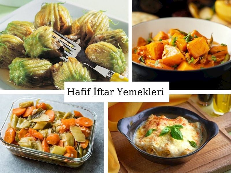 Hafif İftar Yemekleri: İftara Özel 15 Hafif Yemek Tarifi