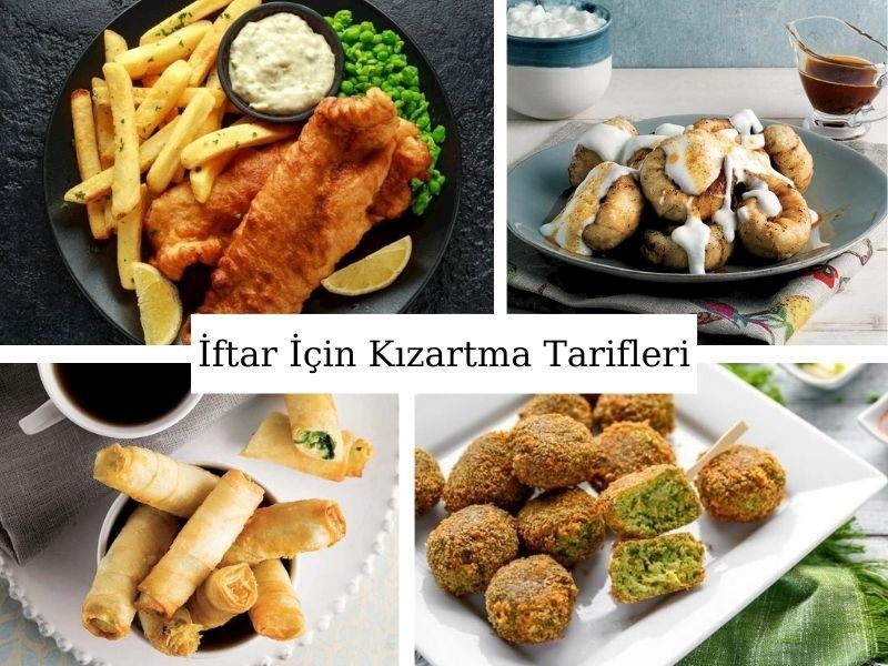 İftarlık Kızartma Tarifleri: İftar Sofralarınıza Lezzet Katacak 29 Kızartma Tarifi