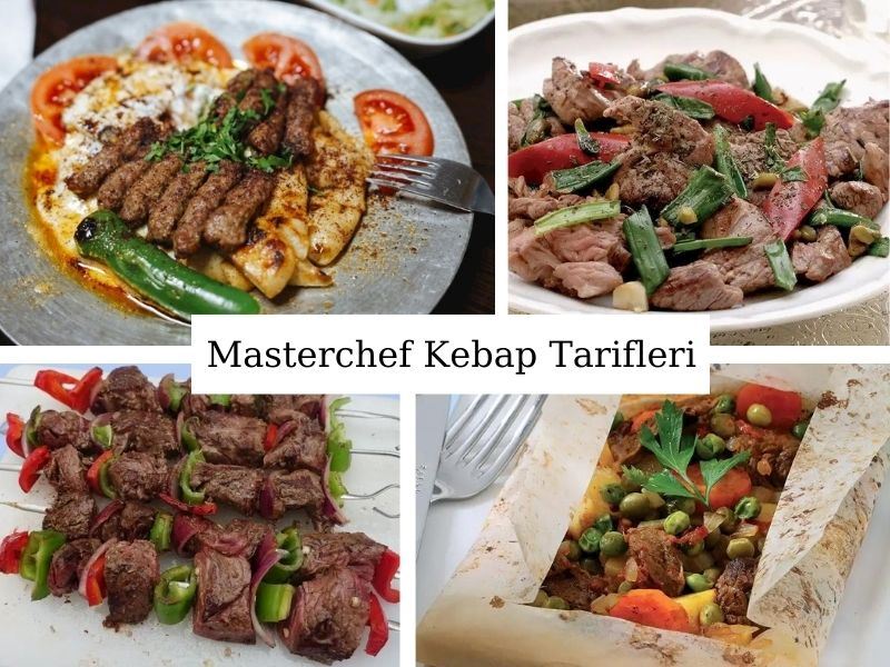 Masterchef Kebap Tarifleri: 7 Nefis Kebap Tarifi