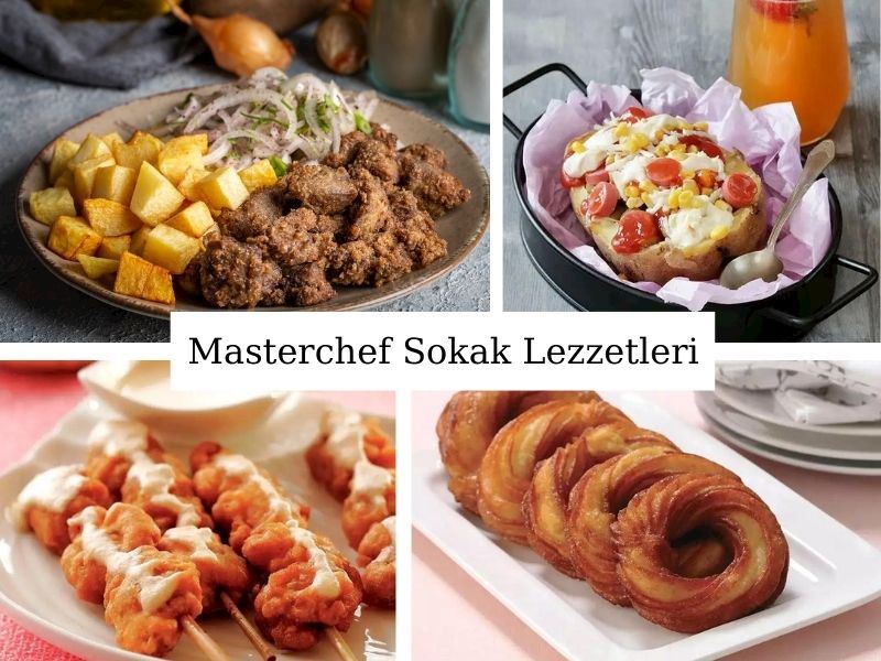 Masterchef Sokak Lezzetleri: 7 Farklı Tarif