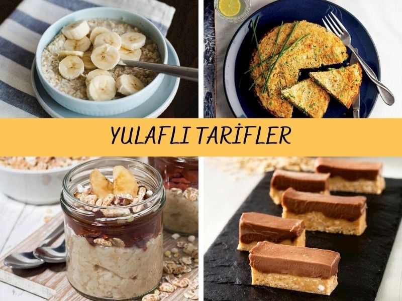 Sağlıklı, Doyurucu ve Düşük Kalorili 14 Yulaflı Tarif