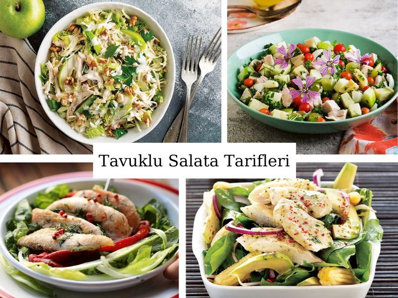 Tavuklu Salata Tarifleri: 10 Değişik Tavuklu Salata Tarifi