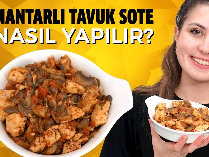 Mantarlı Tavuk Sote